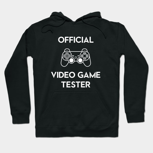 Official Video Game Tester Hoodie by CHADDINGTONS